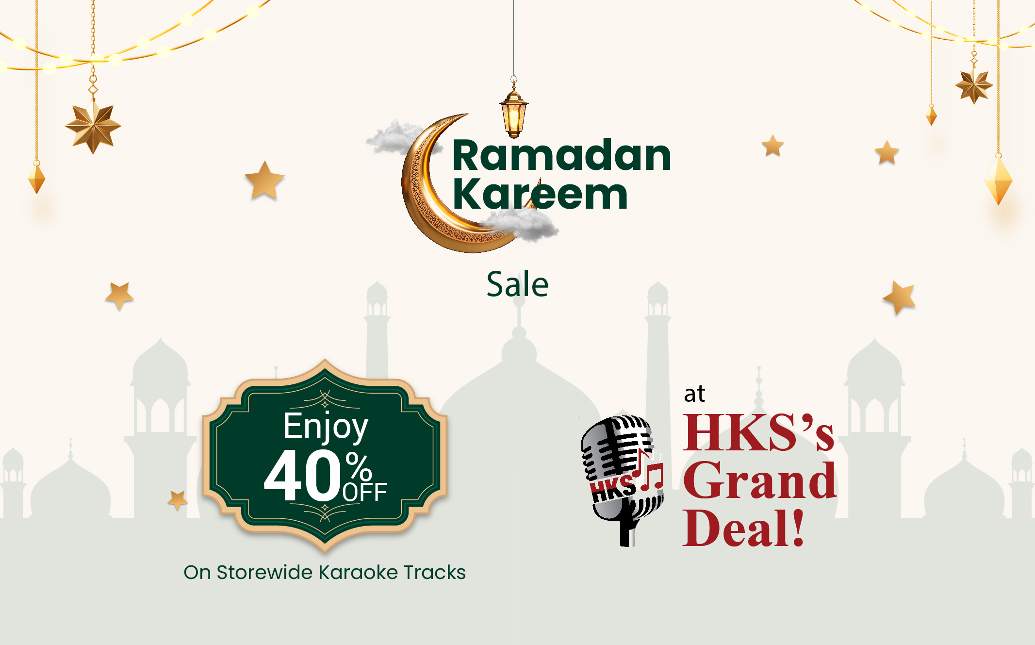 Ramadan Kareem Sale: Enjoy 40% OFF Store-Wide Karaoke Tracks at HKS's Grand Deal!